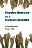 Psychotherapy as a Human Science  9780820703787 Front Cover
