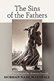 Sins of the Father Turkish Denial and the Armenian Genocide  9780824523787 Front Cover