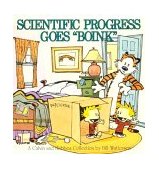 Scientific Progress Goes Boink A Calvin and Hobbes Collection  9780836218787 Front Cover