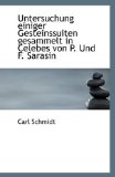 Untersuchung Einiger Gesteinssuiten Gesammelt in Celebes Von P und F Sarasin 2009 9781113251787 Front Cover