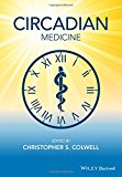 Circadian Medicine  9781118467787 Front Cover