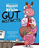 Heart and Brain: Gut Instincts An Awkward Yeti Collection  9781449479787 Front Cover