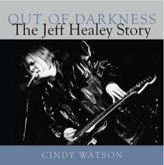 Out of Darkness The Jeff Healey Story 2010 9781770704787 Front Cover