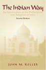 Indian Way An Introduction to the Philosophies and Religions of India cover art
