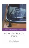 Europe Since 1945  9780198731788 Front Cover