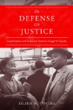 In Defense of Justice: Joseph Kurihara and the Japanese American Struggle for Equality  9780252037788 Front Cover
