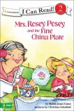 Mrs. Rosey Posey and the Fine China Plate 2008 9780310715788 Front Cover