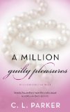 Million Guilty Pleasures Million Dollar Duet 2014 9780345548788 Front Cover