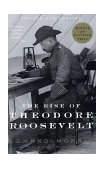 Rise of Theodore Roosevelt  cover art