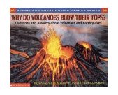 Why Do Volcanoes Blow Their Tops? Why Do Volanoes Blow Their Tops?  9780439148788 Front Cover