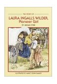Story of Laura Ingalls Wilder Pioneer Girl cover art