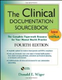 Clinical Documentation Sourcebook The Complete Paperwork Resource for Your Mental Health Practice