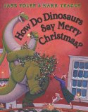 How Do Dinosaurs Say Merry Christmas?  9780545416788 Front Cover