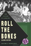 Roll the Bones The History of Gambling (Casino Edition) cover art