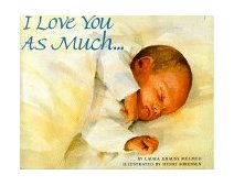 I Love You As Much... Board Book  9780688159788 Front Cover