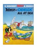 Asterix and Obelix All at Sea  9780752847788 Front Cover