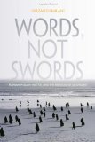 Words, Not Swords Iranian Women Writers and the Freedom of Movement  9780815632788 Front Cover