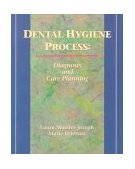 Dental Hygiene Care Diagnosis and Care Planning 1st 1995 9780827356788 Front Cover