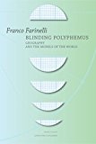 Blinding Polyphemus Geography and the Models of the World  9780857423788 Front Cover