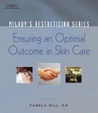 Ensuring an Optimal Outcome in Skin Care 2005 9781401881788 Front Cover
