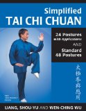 Simplified Tai Chi Chuan 24 Postures with Applications and Standard 48 Postures cover art