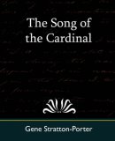 Song of the Cardinal 2007 9781594628788 Front Cover