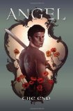 Angel: the End  9781613770788 Front Cover