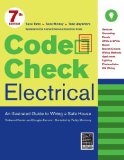 Code Check Electrical An Illustrated Guide to Wiring a Safe House 7th 2014 9781621137788 Front Cover