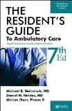 Resident&#39;s Guide to Ambulatory Care: Frequently Encountered and Commonly Confused Clinical Conditions