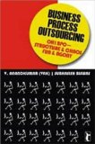 Business Process Outsourcing Oh! BPO - Structure and Chaos, Fun and Agony 2008 9788178298788 Front Cover