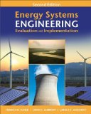 Energy Systems Engineering Evaluation and Implementation 2nd 9780071787789 Front Cover