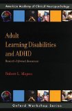 Adult Learning Disabilities and ADHD: Research-Informed Assessment  9780195371789 Front Cover