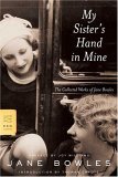 My Sister's Hand in Mine The Collected Works of Jane Bowles cover art