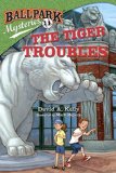Ballpark Mysteries #11: the Tiger Troubles  9780385378789 Front Cover