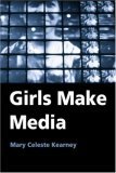 Girls Make Media  9780415972789 Front Cover