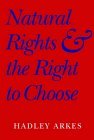 Natural Rights and the Right to Choose  9780521604789 Front Cover