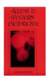Access to Western Esotericism 1994 9780791421789 Front Cover
