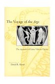 Voyage of the Argo The Argonautica of Gaius Valerius Flaccus  9780801861789 Front Cover