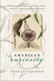 American Curiosity Cultures of Natural History in the Colonial British Atlantic World cover art