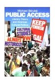 Public Access Literary Theory and American Cultural Politics 1994 9780860916789 Front Cover