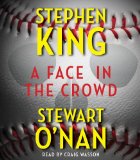 A Face in the Crowd: 2012 9781442359789 Front Cover