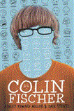 Colin Fischer  9781595145789 Front Cover