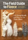 Field Guide to Fleece 100 Sheep Breeds and How to Use Their Fibers  9781612121789 Front Cover