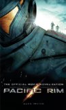 Pacific Rim: the Official Movie Novelization  9781781166789 Front Cover