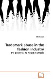 Trademark Abuse in the Fashion Industry 2010 9783639227789 Front Cover