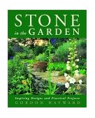 Stone in the Garden Inspiring Designs and Practical Projects 2001 9780393047790 Front Cover