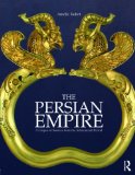 Persian Empire A Corpus of Sources from the Achaemenid Period