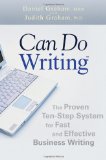 Can Do Writing The Proven Ten-Step System for Fast and Effective Business Writing 2009 9780470449790 Front Cover