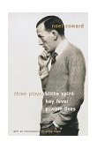 Blithe Spirit, Hay Fever, Private Lives Three Plays cover art