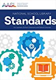 National School Library Standards for Learners, School Librarians, and School Libraries  9780838915790 Front Cover
